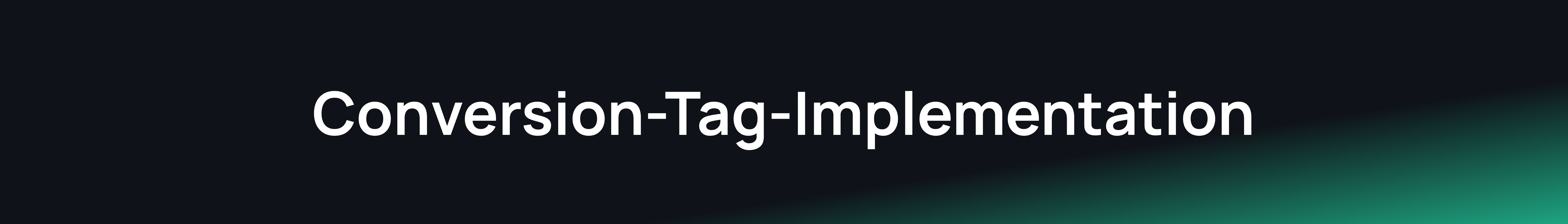 Conversion-Tag-Implementation.png